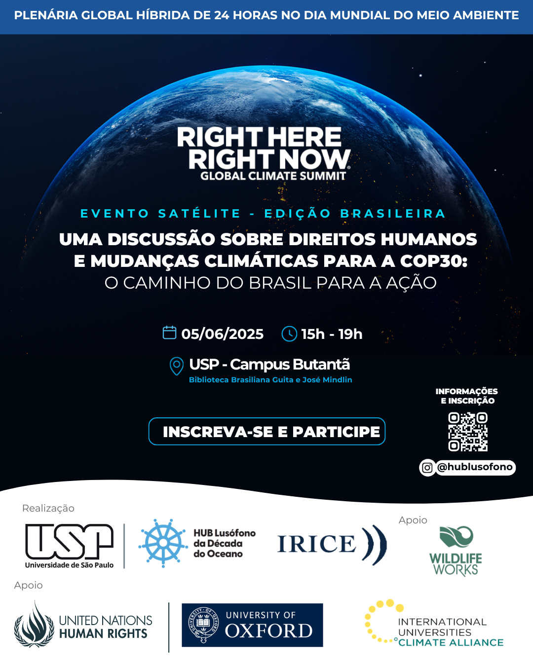 Global Climate Summit — Right Here, Right Now. USP, São Paulo, Brasil, jun. 2025